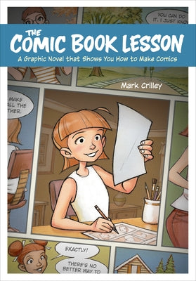 The Comic Book Lesson: A Graphic Novel That Shows You How to Make Comics - Paperback | Diverse Reads