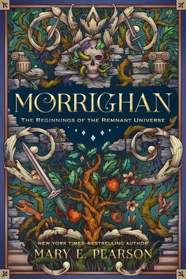Morrighan: The Beginnings of the Remnant Universe (Illustrated and Expanded Edition) - Hardcover | Diverse Reads