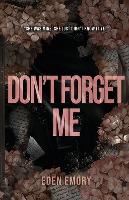 Don't Forget Me - Paperback | Diverse Reads
