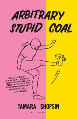 Arbitrary Stupid Goal - Paperback | Diverse Reads
