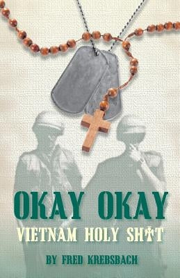 Okay Okay: Holy Sh*t Vietnam - Paperback | Diverse Reads