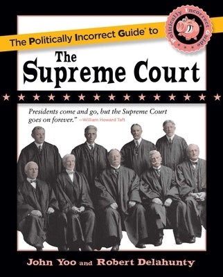 The Politically Incorrect Guide to the Supreme Court - Paperback | Diverse Reads
