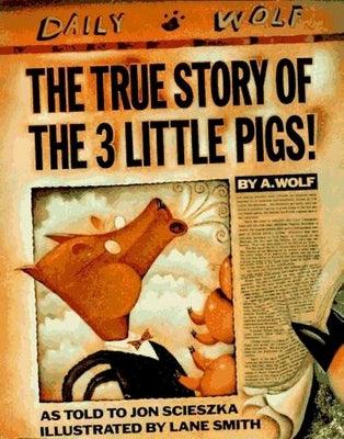 The True Story of the 3 Little Pigs - Hardcover | Diverse Reads