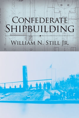 Confederate Shipbuilding - Hardcover | Diverse Reads