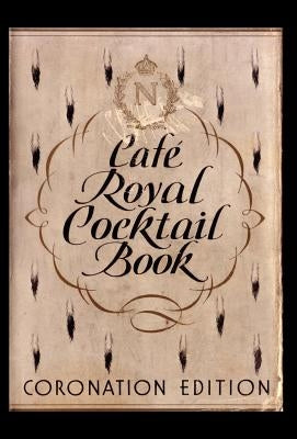 Cafe Royal Cocktail Book - Hardcover | Diverse Reads