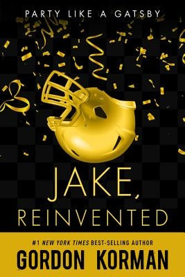 Jake, Reinvented - Paperback | Diverse Reads