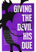 Giving the Devil His Due - Paperback | Diverse Reads