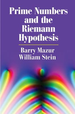 Prime Numbers and the Riemann Hypothesis - Paperback | Diverse Reads
