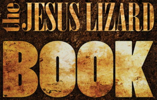 The Jesus Lizard Book - Hardcover | Diverse Reads