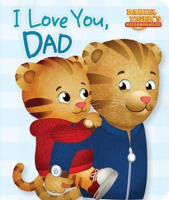 I Love You, Dad - Board Book | Diverse Reads