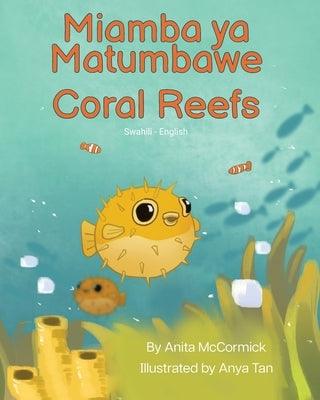 Coral Reefs (Swahili-English): Miamba ya Matumbawe - Paperback | Diverse Reads