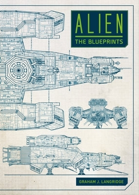 Alien: The Blueprints - Hardcover | Diverse Reads