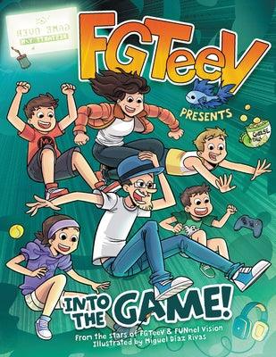 FGTeeV Presents: Into the Game! - Hardcover | Diverse Reads