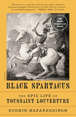 Black Spartacus: The Epic Life of Toussaint Louverture - Paperback | Diverse Reads