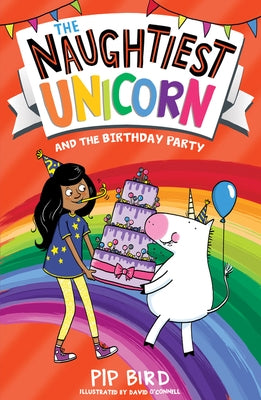 The Naughtiest Unicorn and the Birthday Party - Paperback | Diverse Reads
