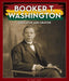 Booker T. Washington: Educator and Orator - Library Binding | Diverse Reads
