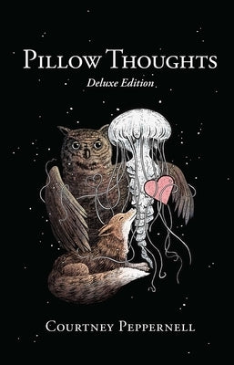 Pillow Thoughts: Deluxe Edition - Hardcover | Diverse Reads