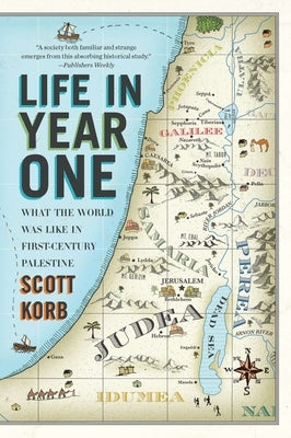 Life in Year One: What the World Was Like in First-Century Palestine - Paperback | Diverse Reads