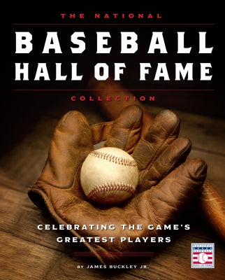 The National Baseball Hall of Fame Collection: Celebrating the Game's Greatest Players - Hardcover | Diverse Reads