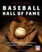 The National Baseball Hall of Fame Collection: Celebrating the Game's Greatest Players - Hardcover | Diverse Reads