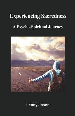 Experiencing Sacredness: A Psycho-Spiritual Journey - Paperback | Diverse Reads