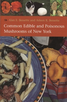 Common Edible and Poisonous Mushrooms of New York - Paperback | Diverse Reads