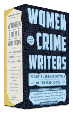Women Crime Writers: Eight Suspense Novels of the 1940s & 50s: A Library of America Boxed Set - Hardcover | Diverse Reads