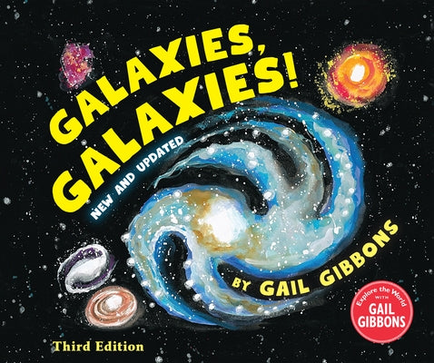 Galaxies, Galaxies! (Third Edition) - Hardcover | Diverse Reads