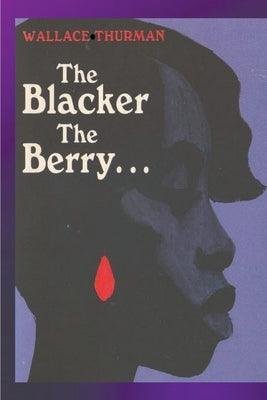 The Blacker the Berry - Paperback | Diverse Reads