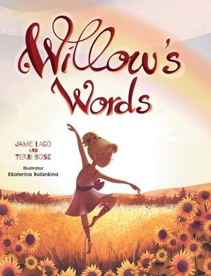 Willow's Words - Hardcover | Diverse Reads