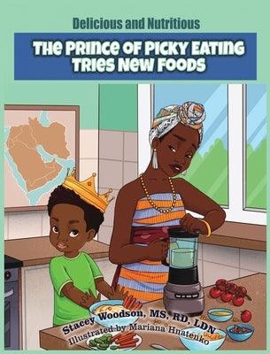 The Prince of Picky Eating Tries New Foods - Hardcover | Diverse Reads