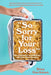 So Sorry for Your Loss: How I Learned to Live with Grief, and Other Grave Concerns - Paperback | Diverse Reads
