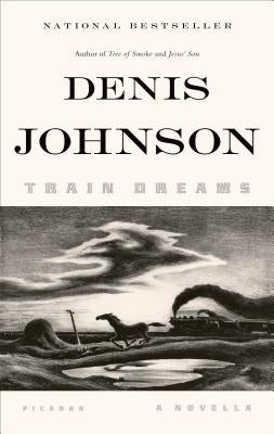 Train Dreams - Paperback | Diverse Reads