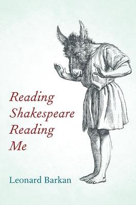 Reading Shakespeare Reading Me - Hardcover | Diverse Reads