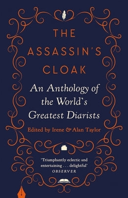 The Assassin's Cloak: An Anthology of the World's Greatest Diarists - Hardcover | Diverse Reads