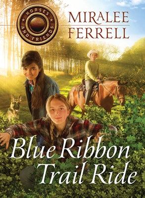 Blue Ribbon Trail Ride, 4 - Paperback | Diverse Reads