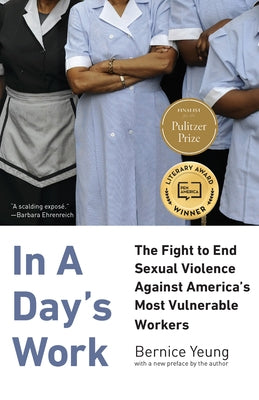 In a Day's Work: The Fight to End Sexual Violence Against America's Most Vulnerable Workers - Paperback | Diverse Reads