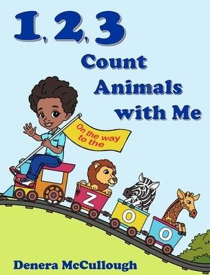 1, 2, 3 Count Animals with Me - Hardcover | Diverse Reads