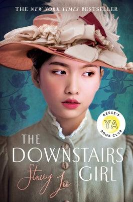 The Downstairs Girl - Hardcover | Diverse Reads