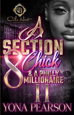 A Section 8 Chick & A Philly Millionaire 2: An African American Romance - Paperback | Diverse Reads