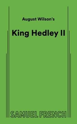 August Wilson's King Hedley II - Paperback |  Diverse Reads