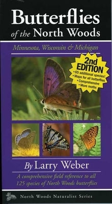 Butterflies of the North Woods, 2nd Edition / Edition 2 - Paperback | Diverse Reads