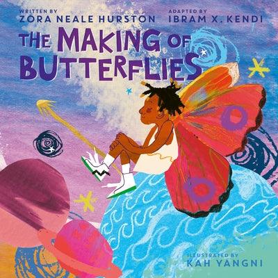 The Making of Butterflies - Board Book |  Diverse Reads