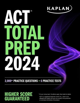 ACT Total Prep 2024: Includes 2,000+ Practice Questions + 6 Practice Tests - Paperback | Diverse Reads