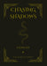 Chasing Shadows: Genesis - Hardcover | Diverse Reads
