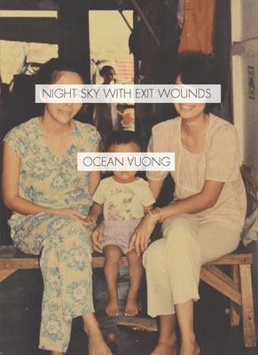 Night Sky with Exit Wounds - Hardcover | Diverse Reads