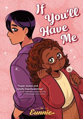 If You'll Have Me - Hardcover | Diverse Reads