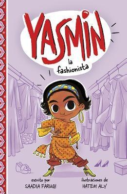 Yasmin la Fashionista = Yasmin the Fashionista - Paperback | Diverse Reads