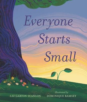 Everyone Starts Small - Hardcover | Diverse Reads