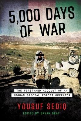 5,000 Days of War: The Firsthand Account of an Afghan Special Forces Operator - Paperback | Diverse Reads